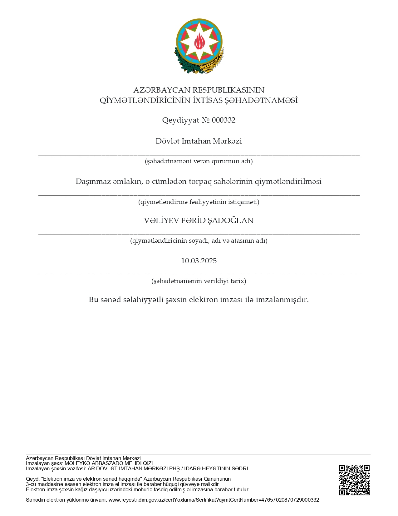 Daşınmaz əmlakın, o cümlədən torpaq sahələrinin qiymətləndirilməsi şəhadətnaməsi